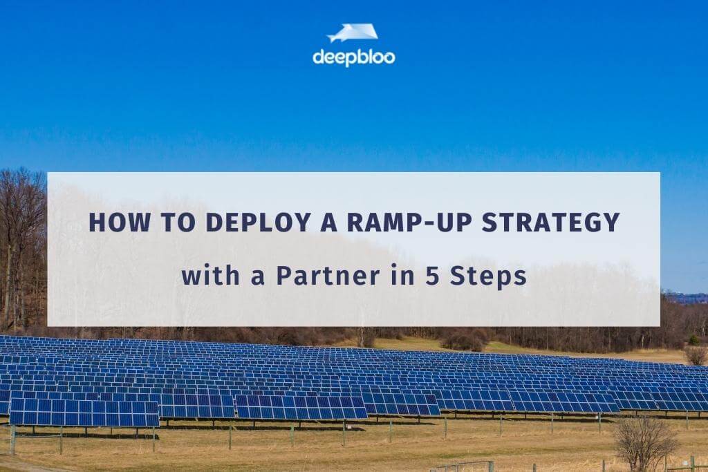 How to Deploy a rampup strategy with a partner in 5 Steps Deepbloo